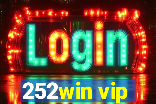 252win vip